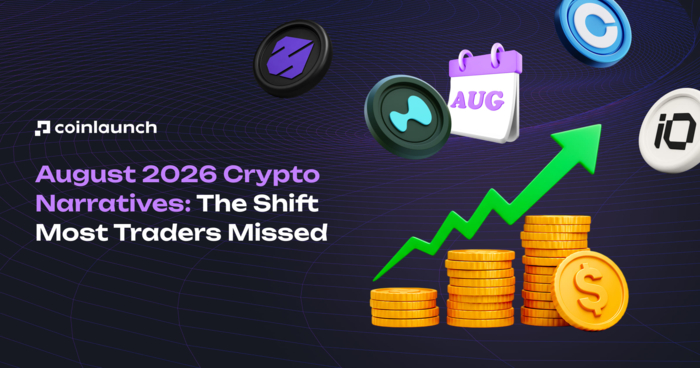 August 2026 Crypto Narratives