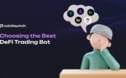 Choosing the Best DeFi Trading Bot: Top 5 Bots for DEX Trading