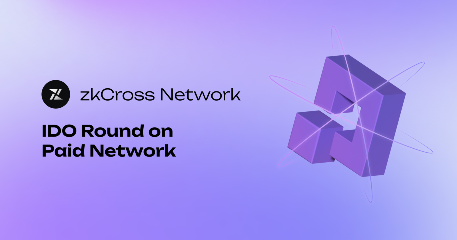zkCross Network IDO Round on Paid Network | All Info & Stats