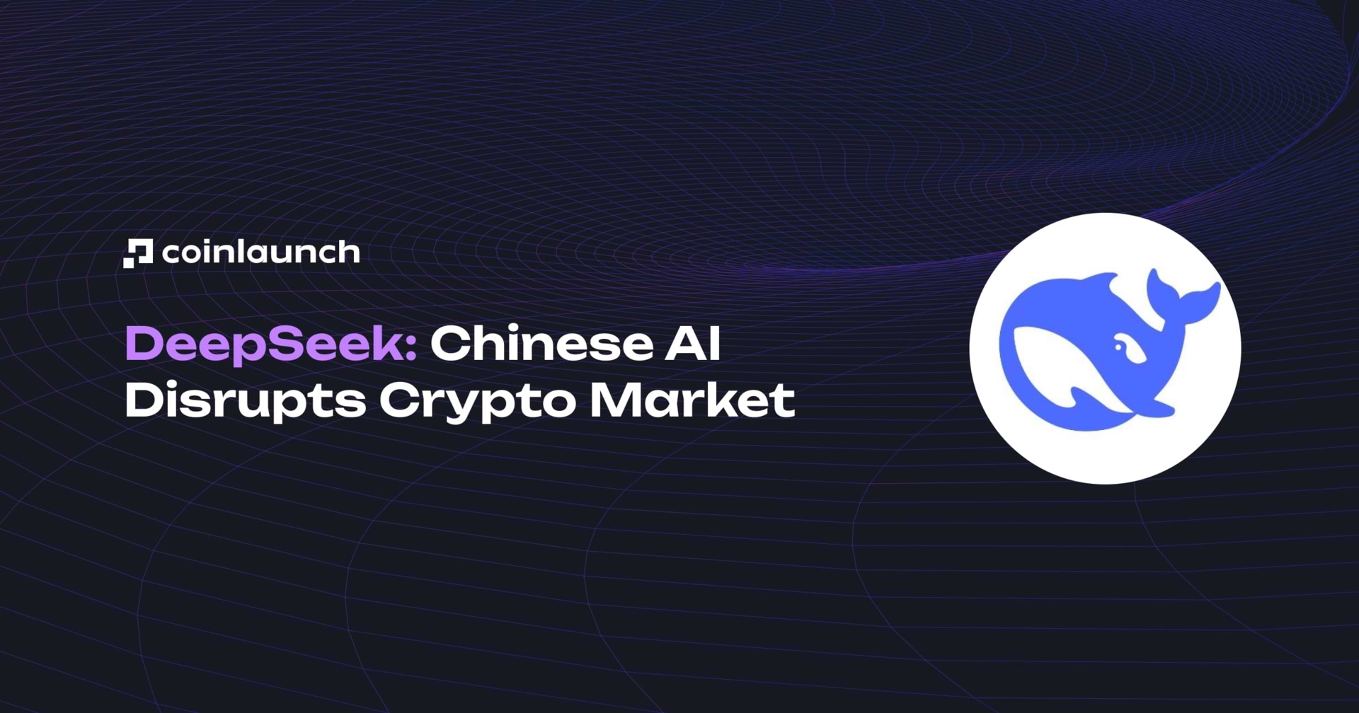 DeepSeek: Chinese AI Disrupts Crypto Market