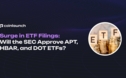 Surge in ETF Filings: Will the SEC Approve APT, HBAR, and DOT ETFs?