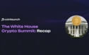 The White House Crypto Summit: Recap