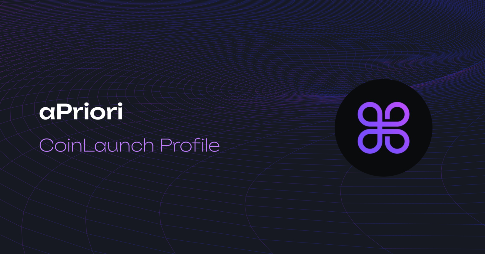 aPriori (APR) Overview: Real-time Price, Live Chart, Market Cap & Airdrops  | CoinLaunch