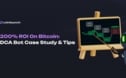 200% ROI with Bitcoin DCA Bot: Complete Case Study