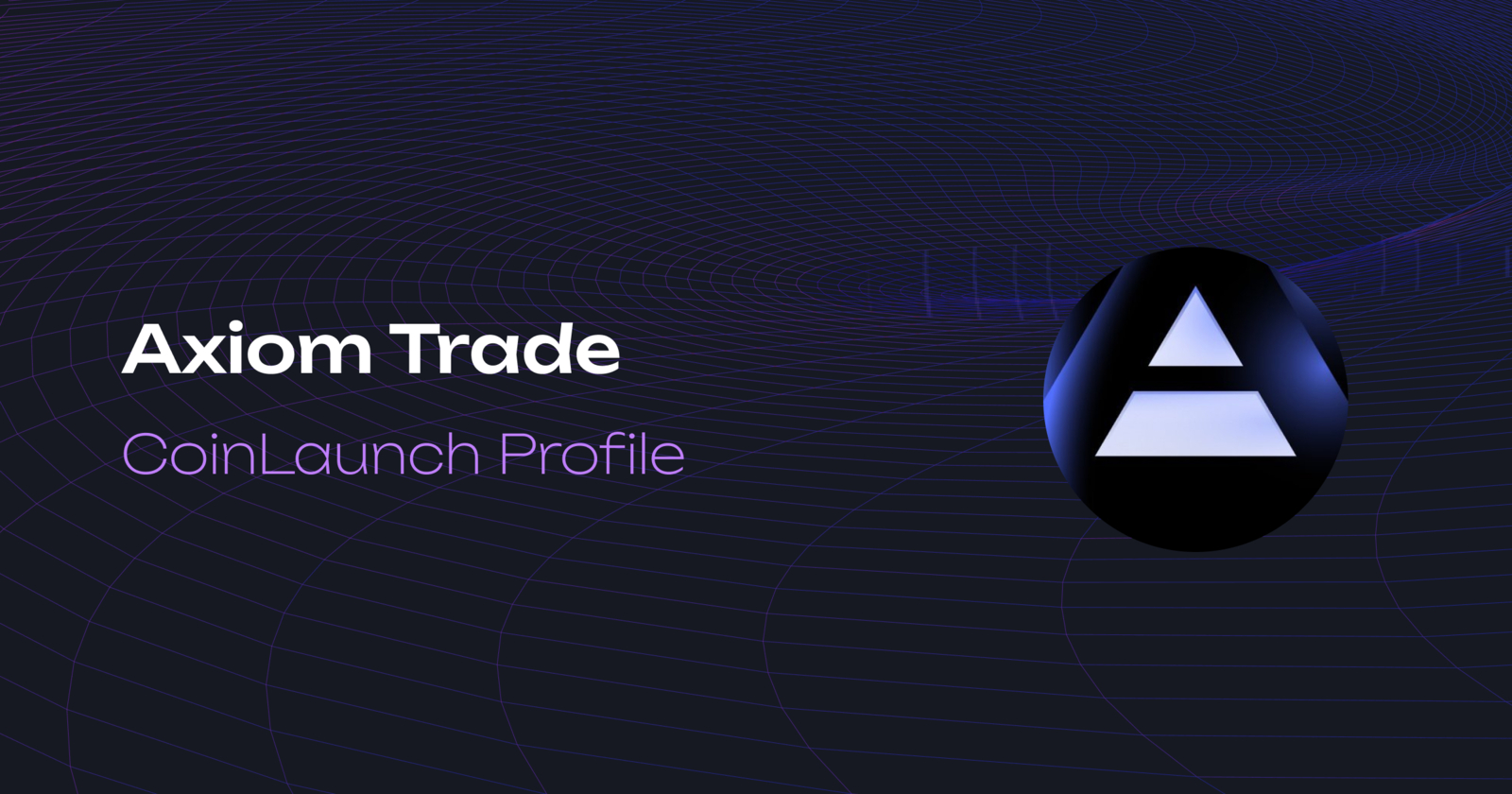 Axiom Trade Analysis | Rating, Review & Stats
