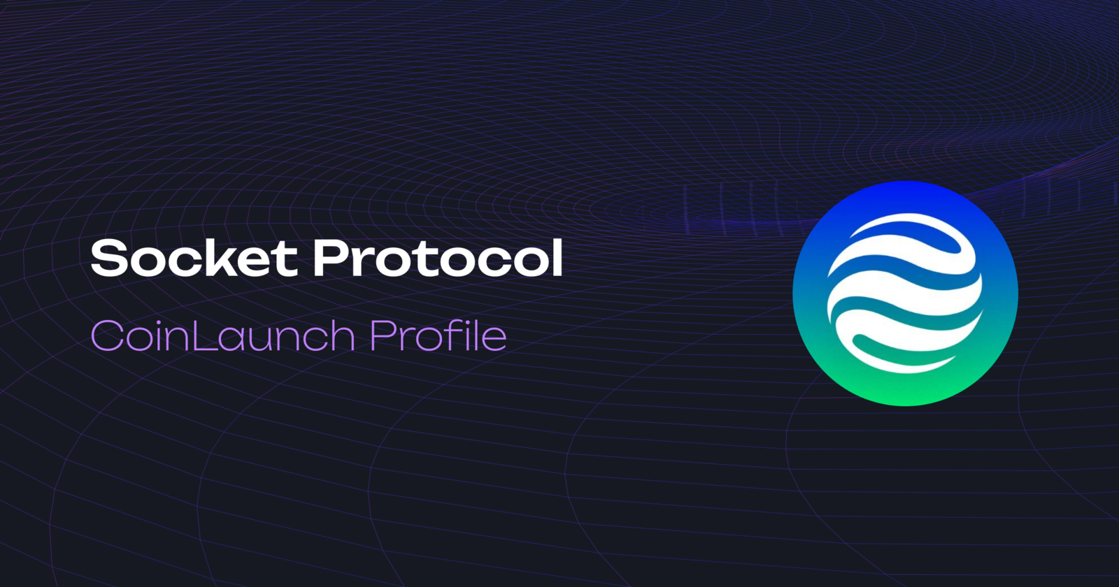 Socket Protocol & Token Analysis | Rating, Review & Stats