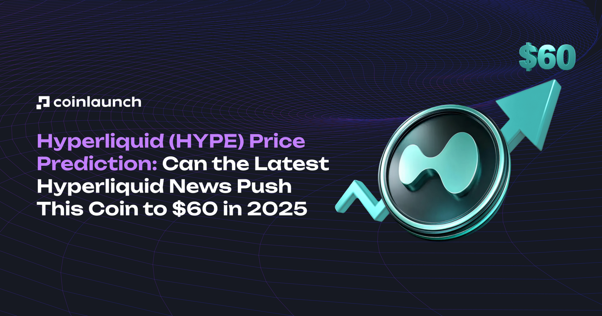 HYPE Price Prediction: Will this Token Reach $60