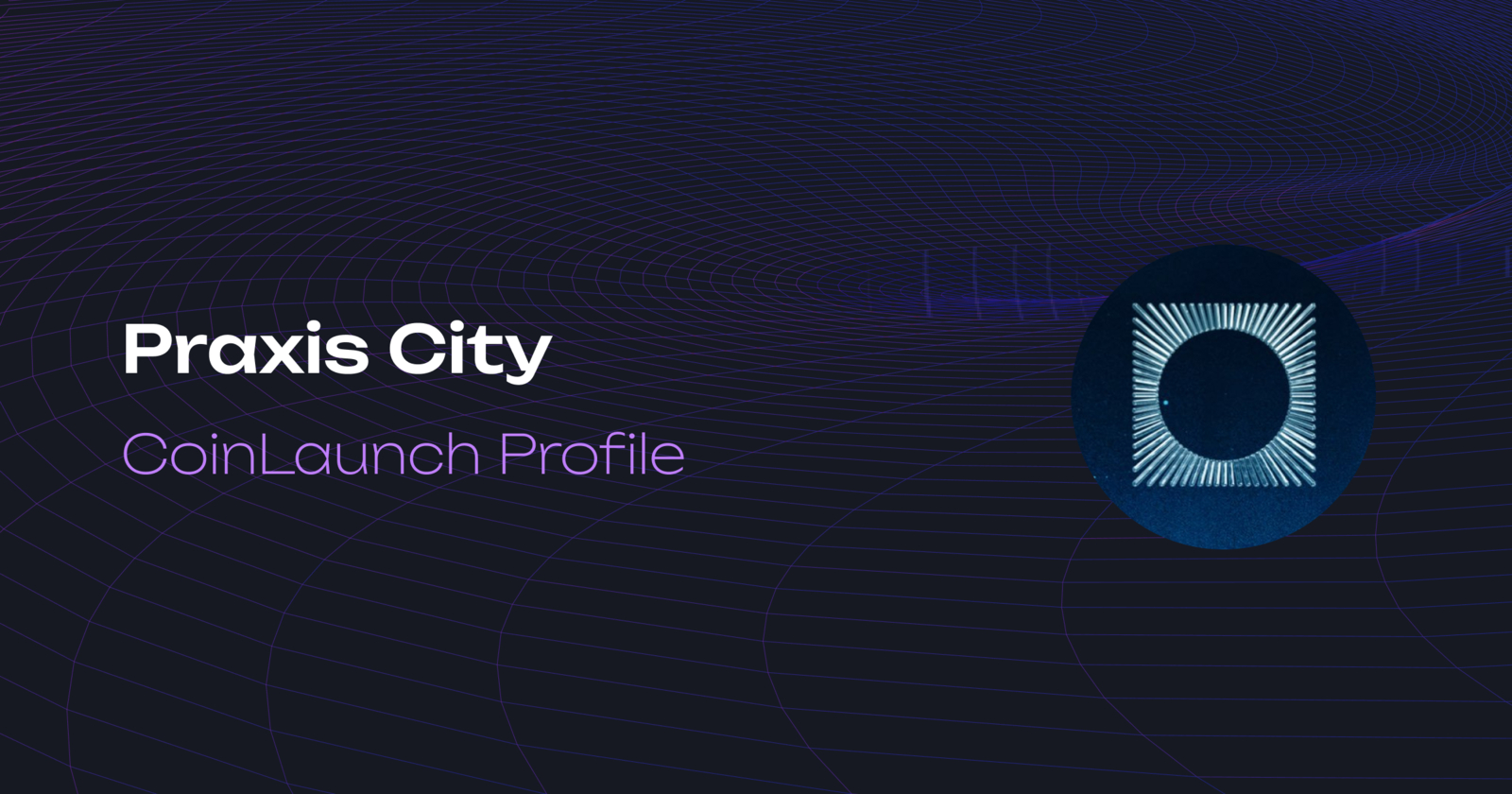 Praxis City | Rating, Review & Stats