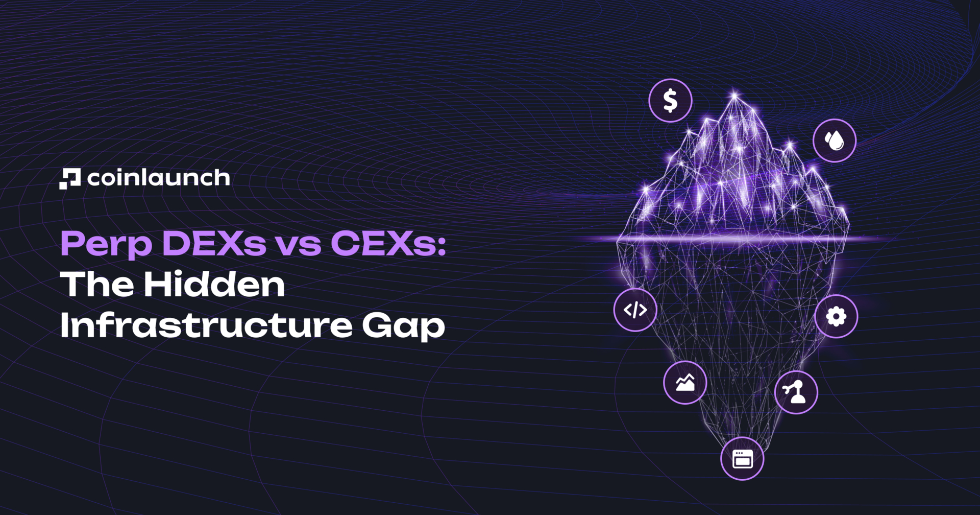 The Perp DEX Infrastructure Gap: An Analysis of CEX vs. DEX Tools 2025