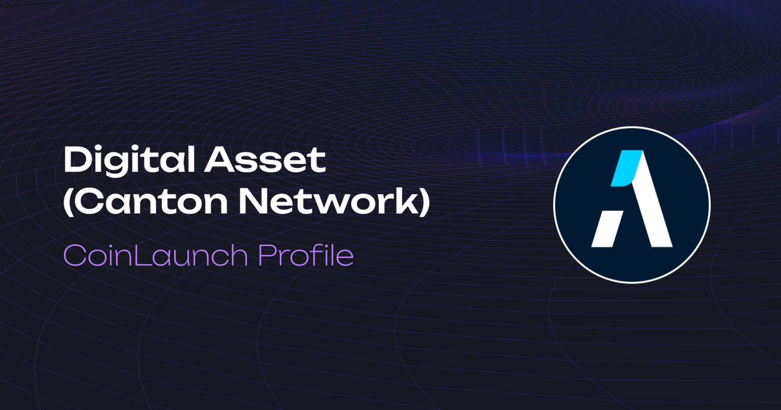 Digital Asset (Canton Network) (CC) Overview: Real-time Price, Live Chart,  Market Cap & Airdrops | CoinLaunch
