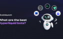 5 Best Hyperliquid Bots For 2026